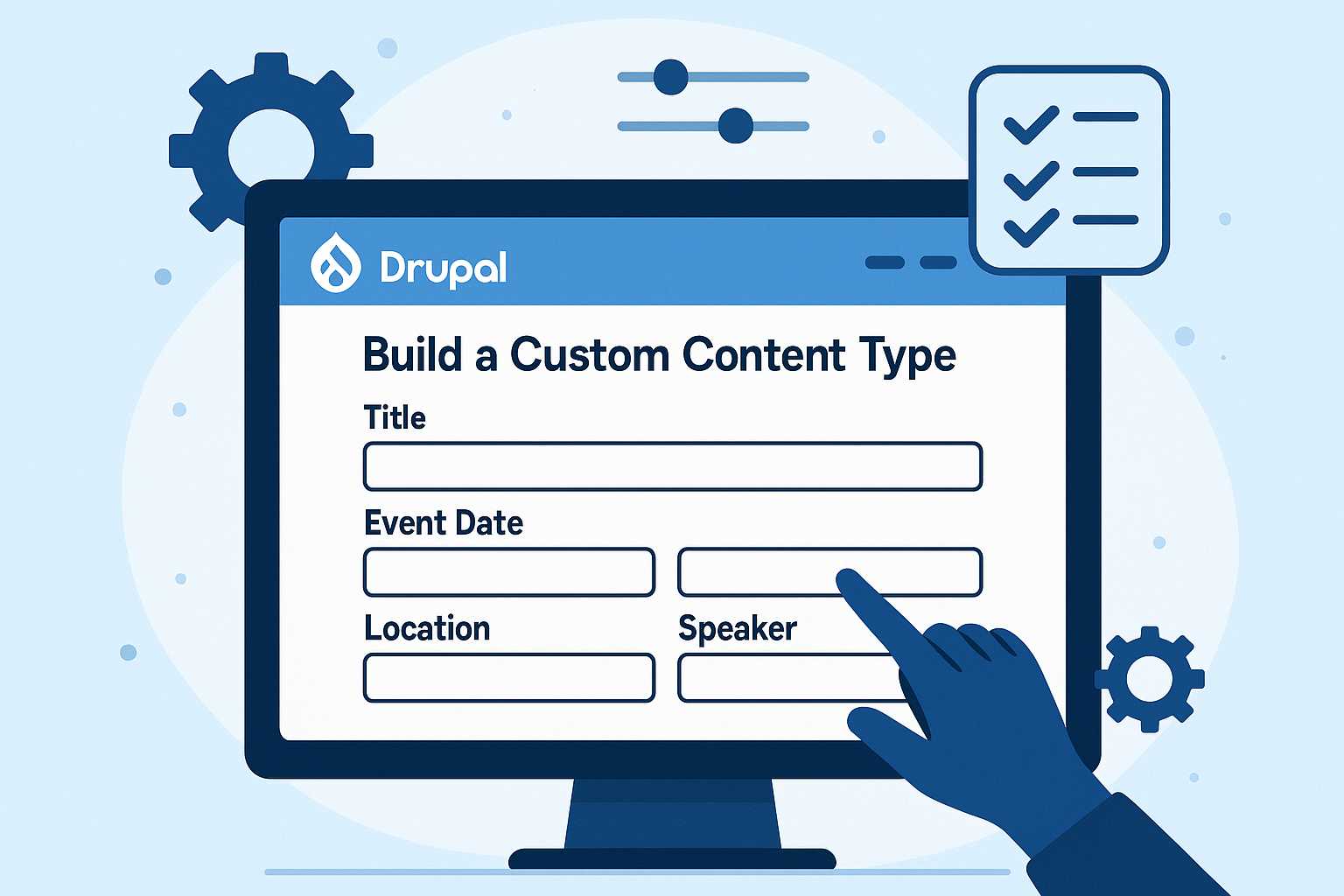 Creating a Custom Drupal Content Type: A Step-By-Step Guide